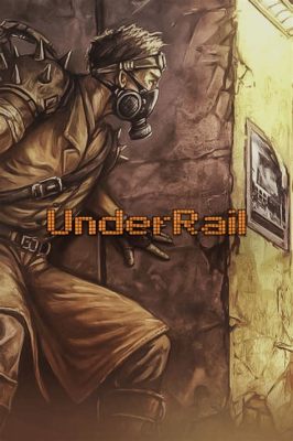 Underrail; Een Post-Apocalyptisch RPG Met Diepgang en Turn-Based Strategie!